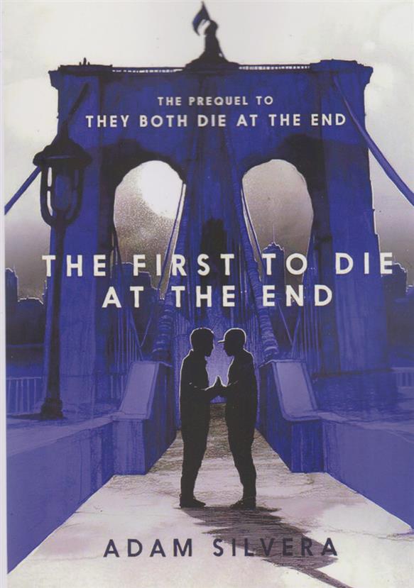 The First to Die at the End