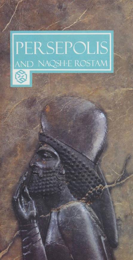 Persepolis and Naqsh-e Rostam