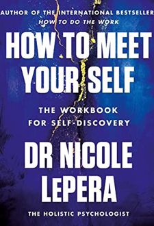 کتاب How to Meet Your Self