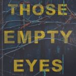 کتاب Those Empty Eyes