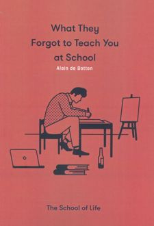 کتاب What They Forgot to Teach You at School