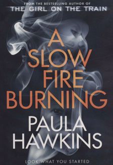 کتاب A Slow Fire Burning